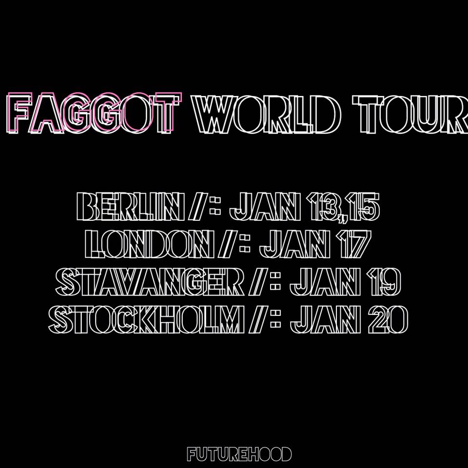 Faggot World Tour